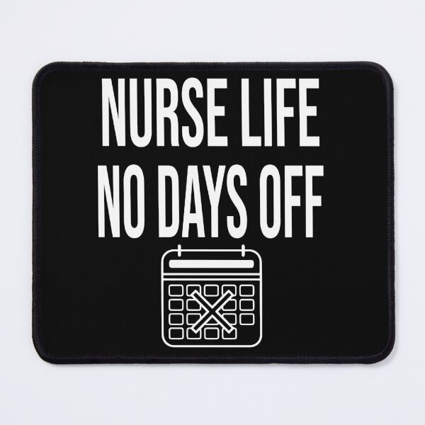 Item preview, Nurse Life No Days Off Funny Nursing Shift Work Graphic Shirt designed and sold by Dantin.