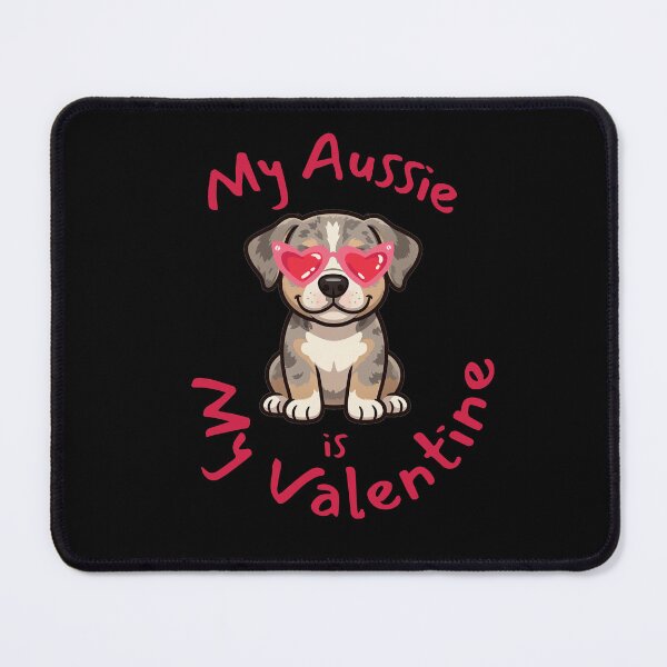 Item preview, My Aussie Is My Valentine – Cute Australian Shepherd Dog designed and sold by magziIIa.