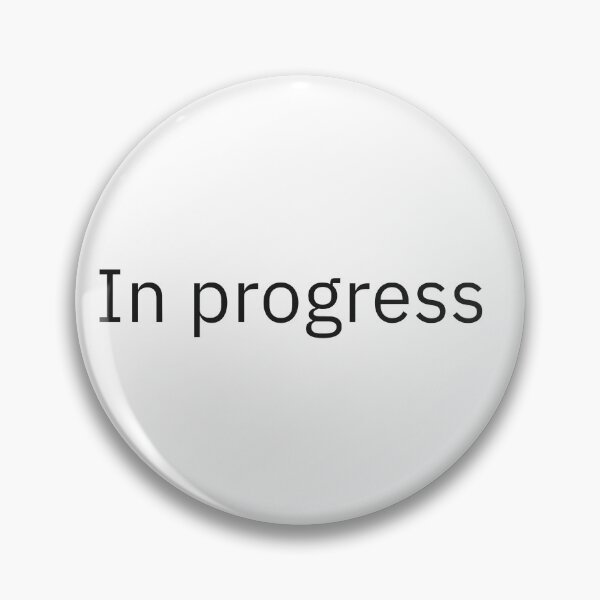 Item preview, Im progress Minimal Unisex Design  designed and sold by Lil-Satu.