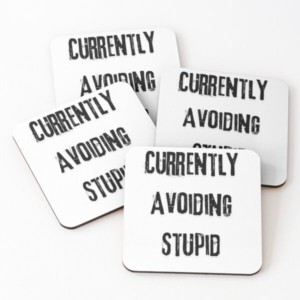Item preview, Currently Avoiding Stupid Funny Sarcastic Quote designed and sold by scarletpops.
