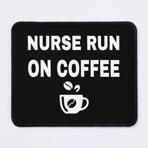 Item preview, Nurse Run On Coffee Funny Healthcare Professional Routine Design designed and sold by Dantin.
