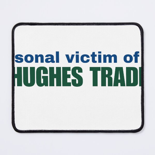 Item preview, personal victim of the hughes trade designed and sold by pin3tree603.