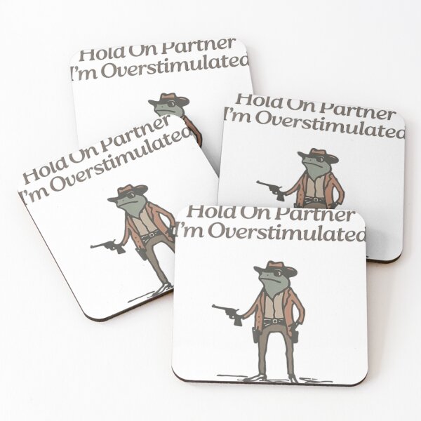 Item preview,  Hold On Partner  I'M Overstimulated designed and sold by feartntt.