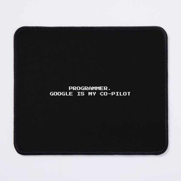 Item preview, Programmer Google Is My Co-Pilot - Funny Programmer designed and sold by LowEffortClub.