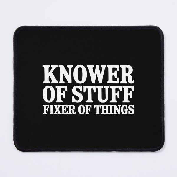 Item preview, Knower of Stuff Fixer of Things Father’s Day Husband designed and sold by faridman.