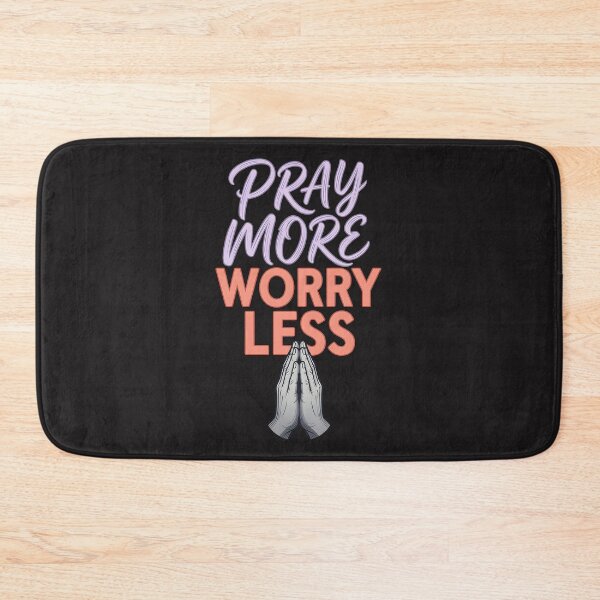 Item preview, Pray More Worry Less designed and sold by Crossible.