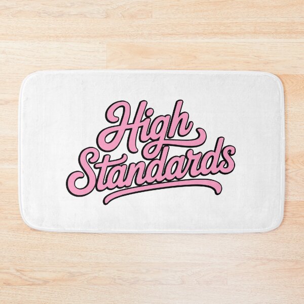 Item preview, High Standards! Pink Girlie designed and sold by PMCreative.