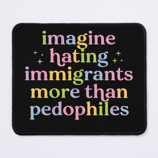 Item preview, magine Hating Immigrants , Abolish Ice Anti Ice, Protect Immigrants, Chinga La Migra, FDT Liberal Protest designed and sold by Starry Night Creative Art.