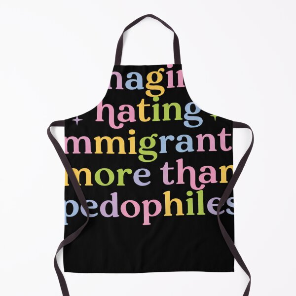 Item preview, magine Hating Immigrants , Abolish Ice Anti Ice, Protect Immigrants, Chinga La Migra, FDT Liberal Protest designed and sold by Starry Night Creative Art.