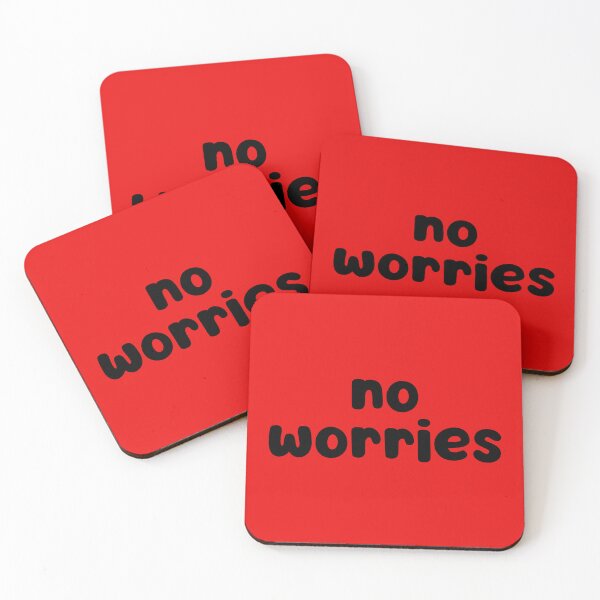 Item preview, No Worries designed and sold by glowdesigns.