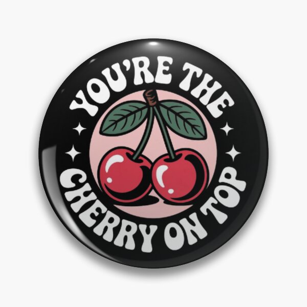 Item preview, You’re The Cherry On Top Cute Retro Cherry designed and sold by vvcreativedesigns.