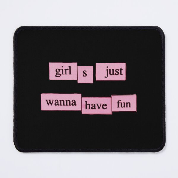 Item preview, girls just wanna have fun designed and sold by TSGDesign.