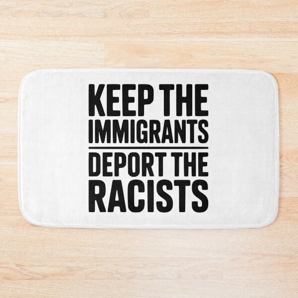 Item preview, Keep The Immigrants Deport the Racists designed and sold by Frank Ring.