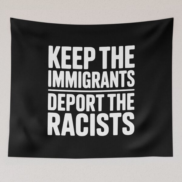 Item preview, Keep The Immigrants Deport the Racists designed and sold by Frank Ring.
