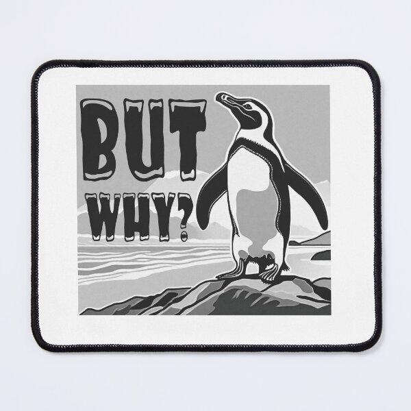 Item preview, But why -  nihilist penguin meme designed and sold by rakdamerch.