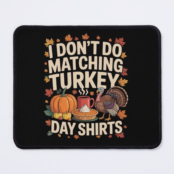 Item preview, Thanksgiving Couple I Don't Do Matching Turkey Day designed and sold by angolinnArt.