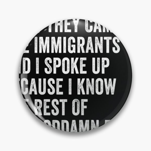 Item preview, First They Came For The Immigrants Social Justice Human Rights Poem designed and sold by SaboCollita.
