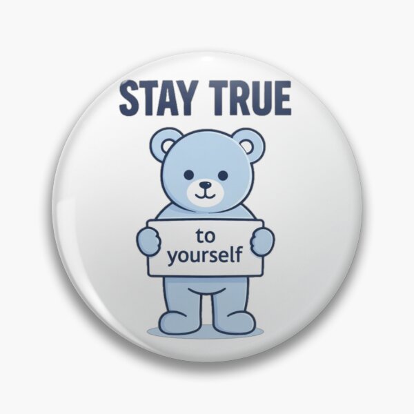 Item preview, Stay True To Yourself Bear designed and sold by the-dovlat.