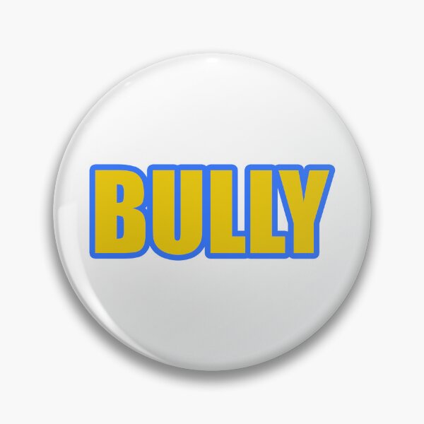 Item preview, Bully designed and sold by Gotta Escape.