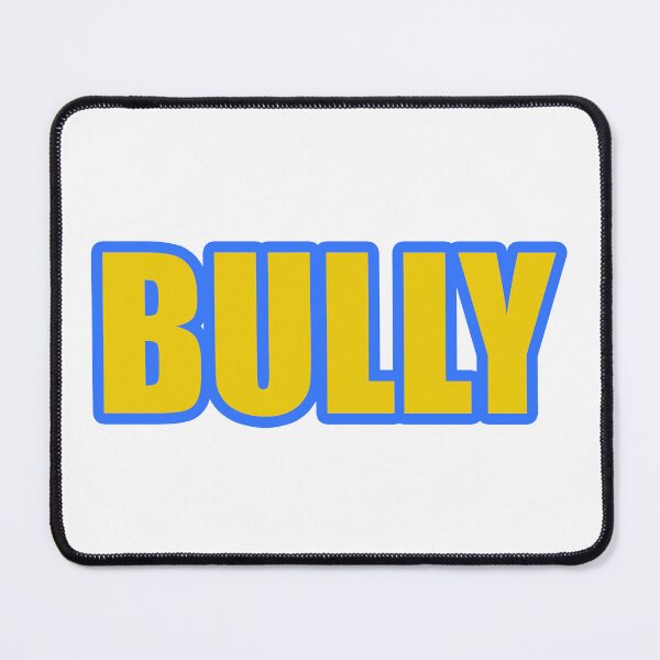 Item preview, Bully designed and sold by Gotta Escape.