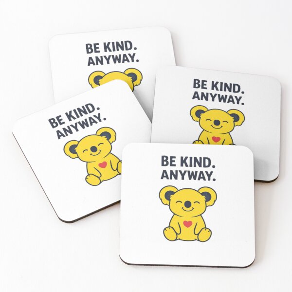 Item preview, Be Kind Anyway Koala Quote designed and sold by the-dovlat.