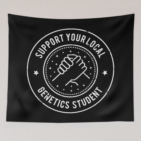 Item preview, Support Your Local Genetics Student Future Geneticist designed and sold by MaryAller.