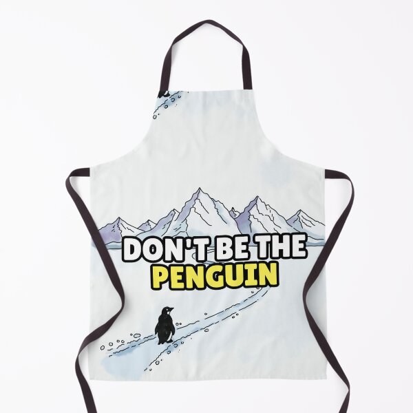 Item preview, Don’t Be the Penguin designed and sold by Jagyasini Singh.