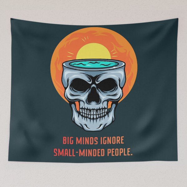 Item preview, Big Minds Ignore Small-Minded People designed and sold by THEVONZA.