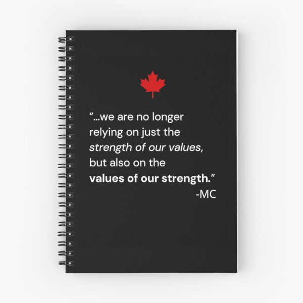 Item preview, The Values of Our Strength Mark Carney Quote designed and sold by Canada Strong and Free.