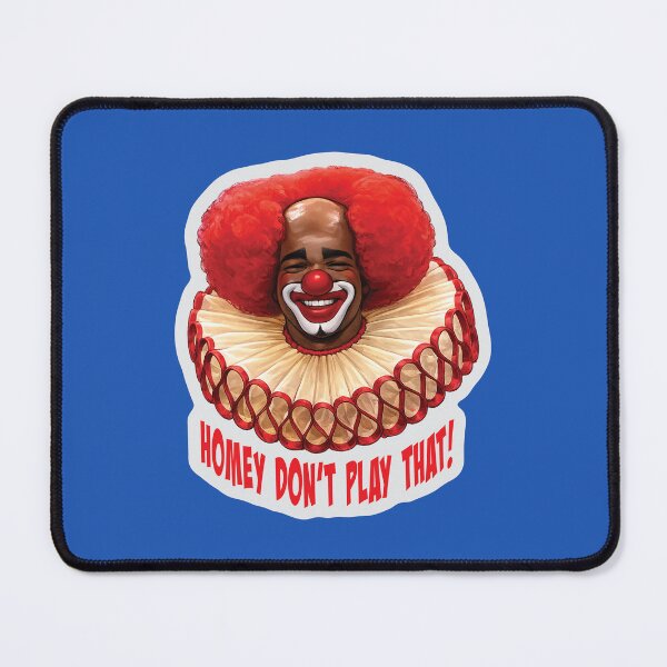 Item preview, HOMEY DON'T PLAY THAT! designed and sold by TLW716.