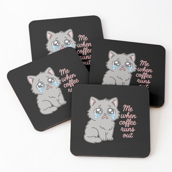 Item preview, Me When Coffee Runs Out - Dramatic Crying Cat Meme for Caffeine Addicts designed and sold by WhiskerlyGfx.