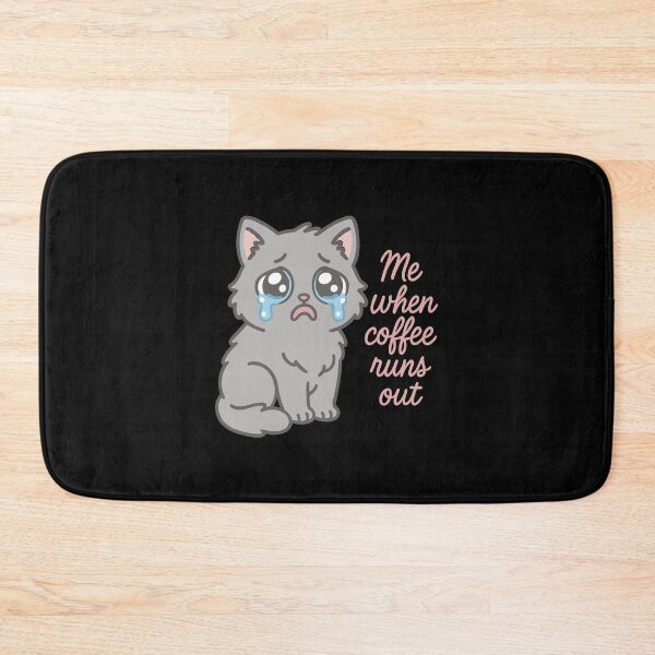 Item preview, Me When Coffee Runs Out - Dramatic Crying Cat Meme for Caffeine Addicts designed and sold by WhiskerlyGfx.