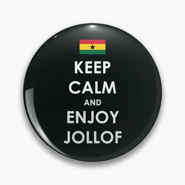 Item preview, Keep Calm And Enjoy Jollof | Ghanaian version designed and sold by MammothArt.