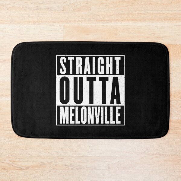 Item preview, STRAIGHT OUTTA MELONVILLE designed and sold by TLW716.