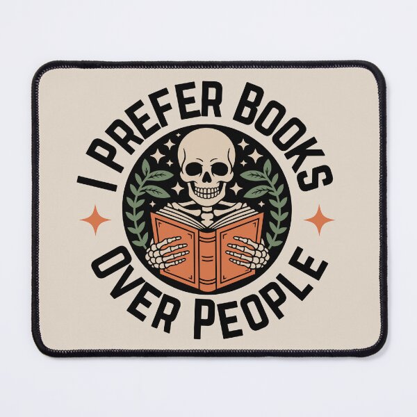 Item preview, I Prefer Books Over People - Gothic Skeleton Reading Book for Book Lovers designed and sold by droolingdreams.