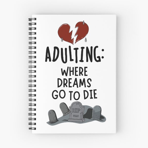 Item preview, Adulting: Where Dreams Go to Die designed and sold by DesignedByMarty.