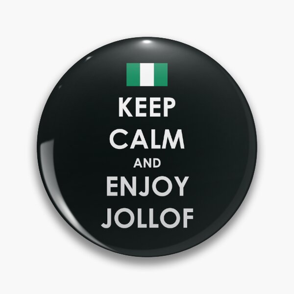 Item preview, Keep Calm And Enjoy Jollof | Nigerian version designed and sold by MammothArt.