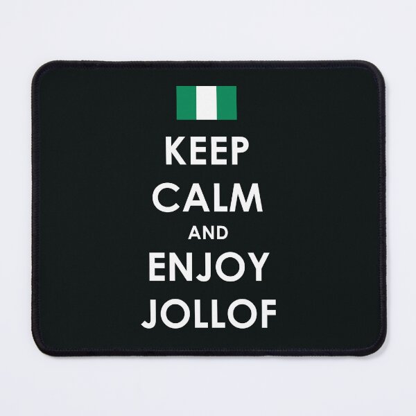 Item preview, Keep Calm And Enjoy Jollof | Nigerian version designed and sold by MammothArt.