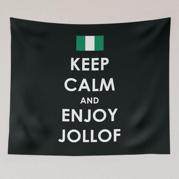 Item preview, Keep Calm And Enjoy Jollof | Nigerian version designed and sold by MammothArt.
