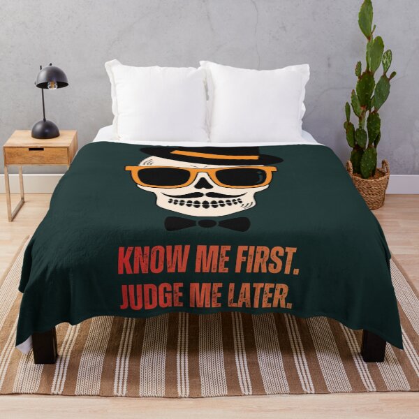Item preview, Know Me First Judge Me Later designed and sold by THEVONZA.