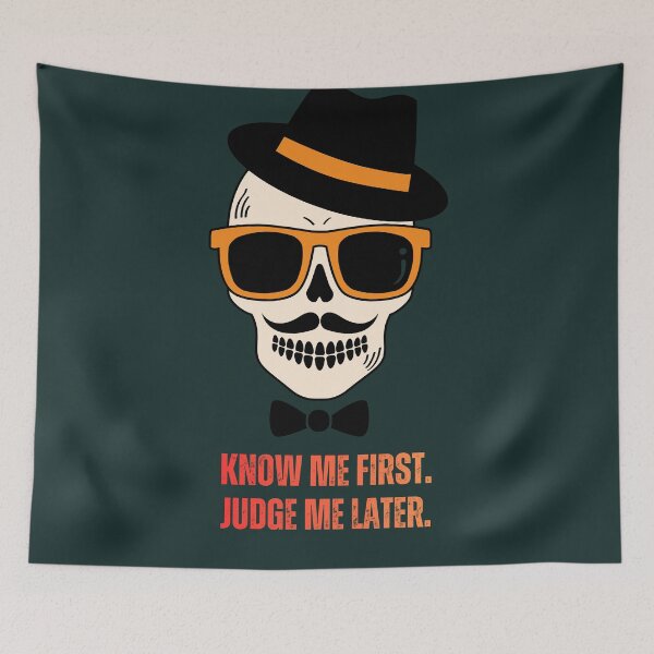 Item preview, Know Me First Judge Me Later designed and sold by THEVONZA.