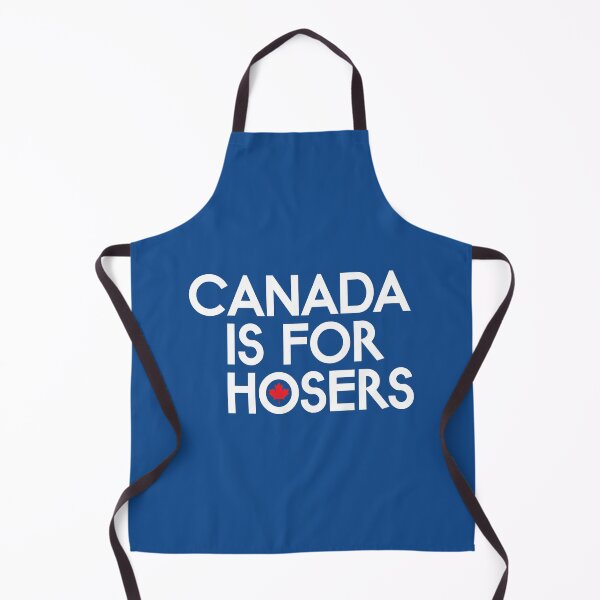 Item preview, CANADA IS FOR HOSERS designed and sold by TLW716.
