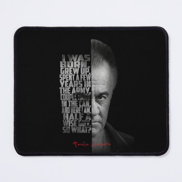 Item preview, Paulie Walnuts Gualtieri The Sopranos Quote Poster designed and sold by Enea Kelo.