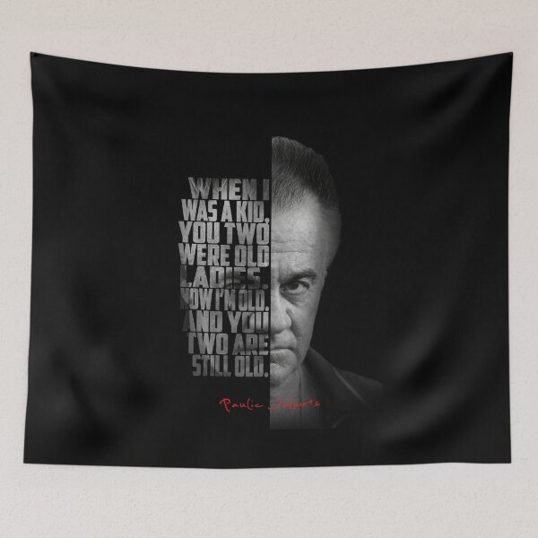 Item preview, Paulie Walnuts Gualtieri The Sopranos Quote Poster  designed and sold by Enea Kelo.