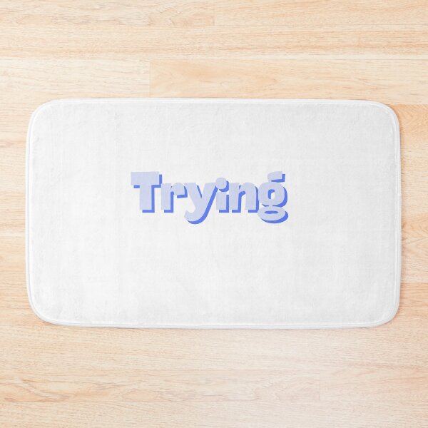 Item preview, Trying  designed and sold by INK AND AURA.
