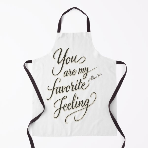 Item preview, You Are My Favorite Feeling – Romantic Typography Quote Design designed and sold by alizo74.