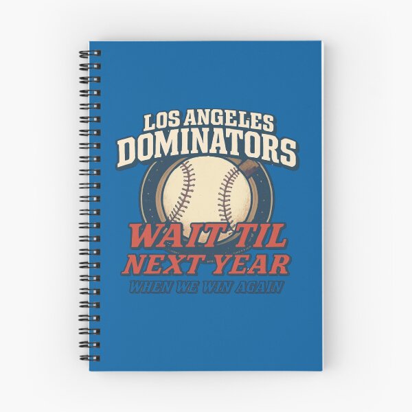 Item preview, Wait til Next Year! LAD Baseball designed and sold by joebugdud.