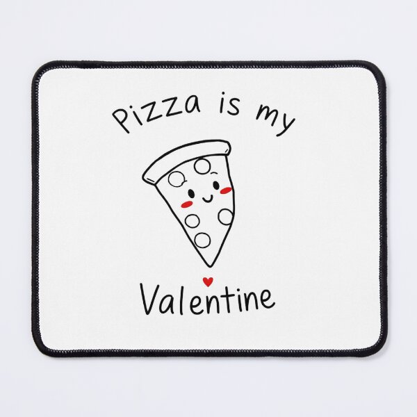 Item preview, Pizza Is My Valentine – Funny Valentine Food Quote designed and sold by Sparkofart07.