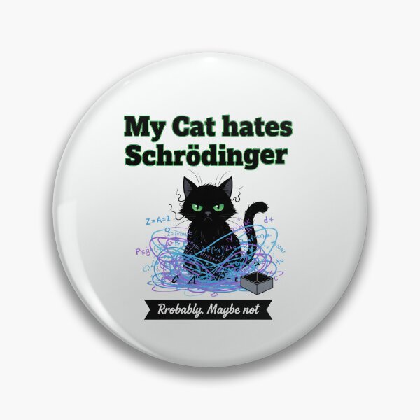 Item preview, My Cat Hates Schrödinger. Cat designed and sold by Artquinox.