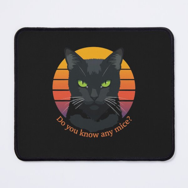 Item preview, Do You Know Any Mice Beautiful Sarcastic Cat Best Solution For Best Gifts designed and sold by Martysstore.